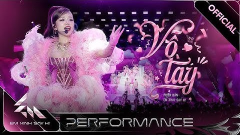 VỖ TAY - Phương Ly như nàng công chúa cổ động tinh thần | Em Xinh Say Hi [Performance]