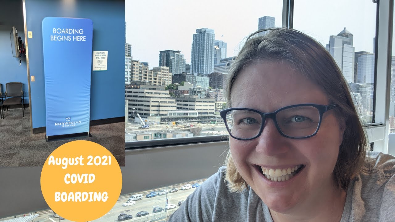 Norwegian Encore COVID Cruise Boarding Procedures August 14 2021 |NCL Encore