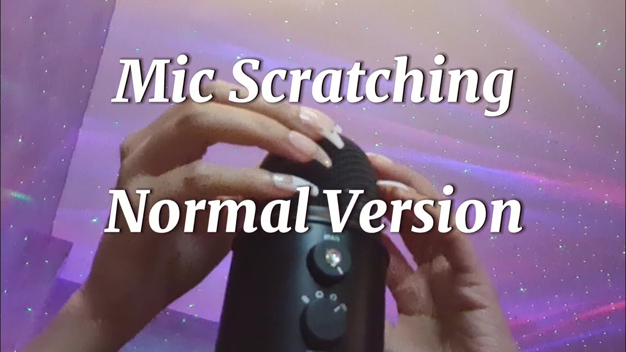 ASMR No talking | Mic Scratching (Normal) - YouTube