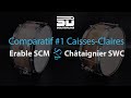 Comparatif Caisse claire N°1 = Érable VS Châtaignier - par Christophe Durand - SOUNDRUMS