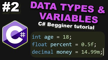 Learn C# Ep2: Data Types & Variables