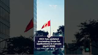 ❗️IRCC has updated processing times for applications in Canada🇨🇦