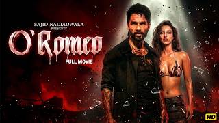 O' Romeo Full Action Movie 2026 | Shahid Kapoor | Tripti Dimri | Nana Patekar | Latest Movie 2026