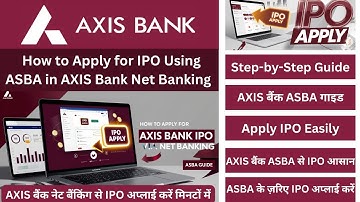 How to Apply for IPO Using ASBA in Axis Bank Net Banking | How to Apply IPO in Axis Bank Net Banking