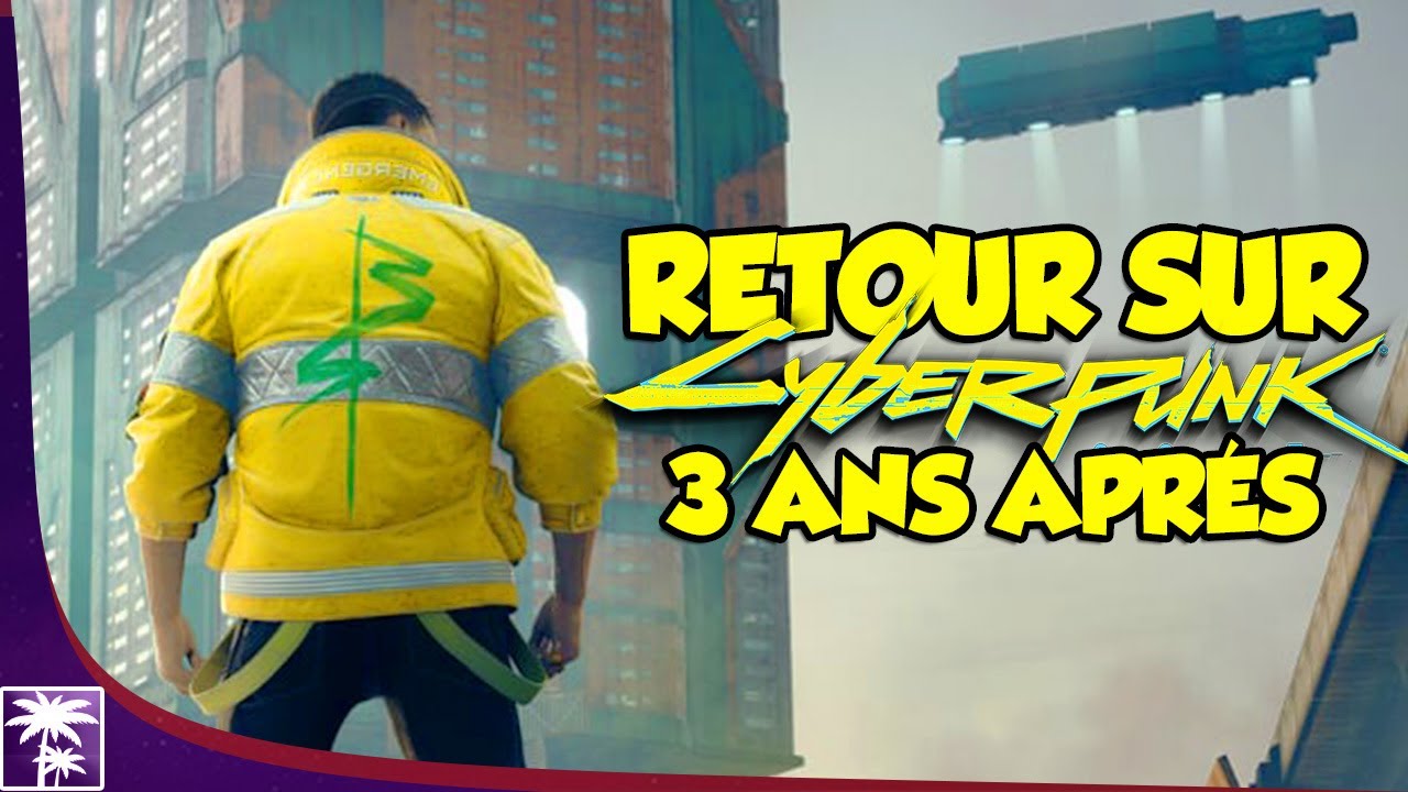 Retour sur Cyberpunk 2077 en 2024