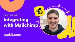 Integrating with Mailchimp | Tapkit Tutorial