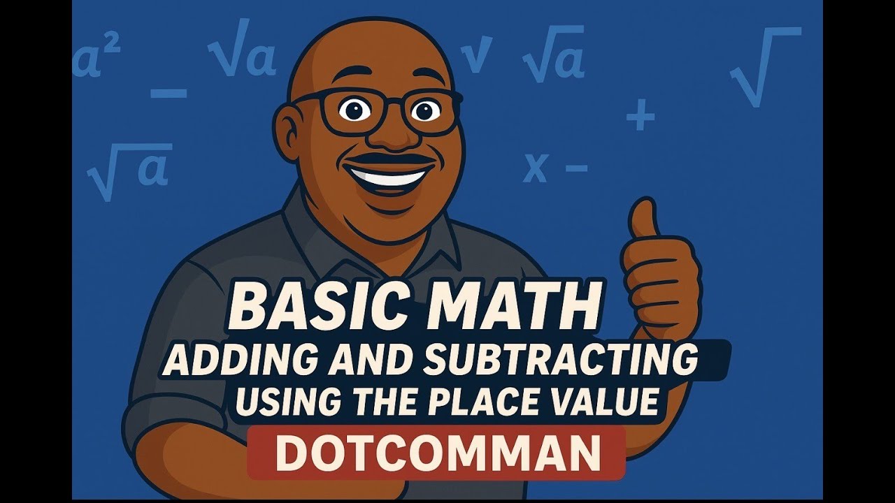Basic Math - Adding and Subtracting Using the Place Value for beginners ...