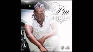 Pm - Annou Ay