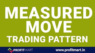 Measured Move Pattern in Hindi