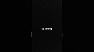 Download Lagu Dj Salting MP3
