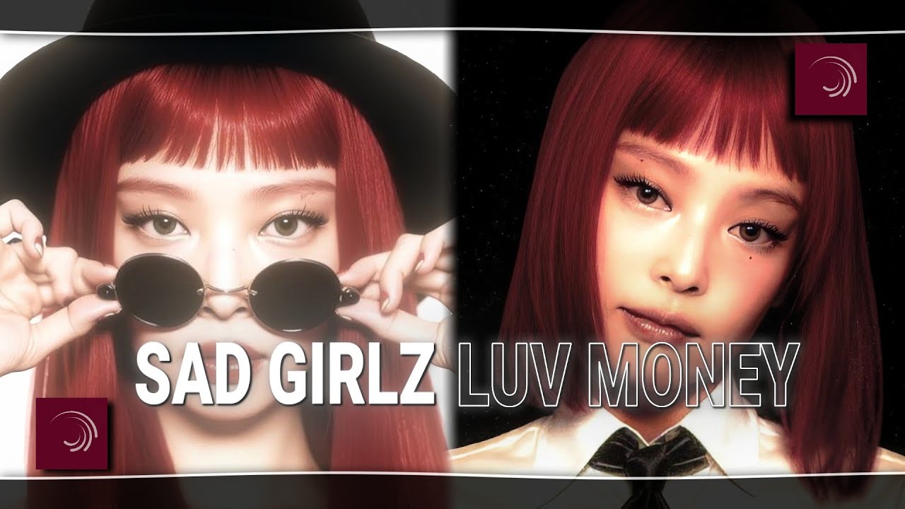"Sad Girlz Luv Money Tiktok Trend Kpop Edit Base Tutorial "