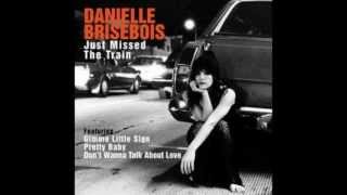 Danielle Brisebois - Sinking Slow