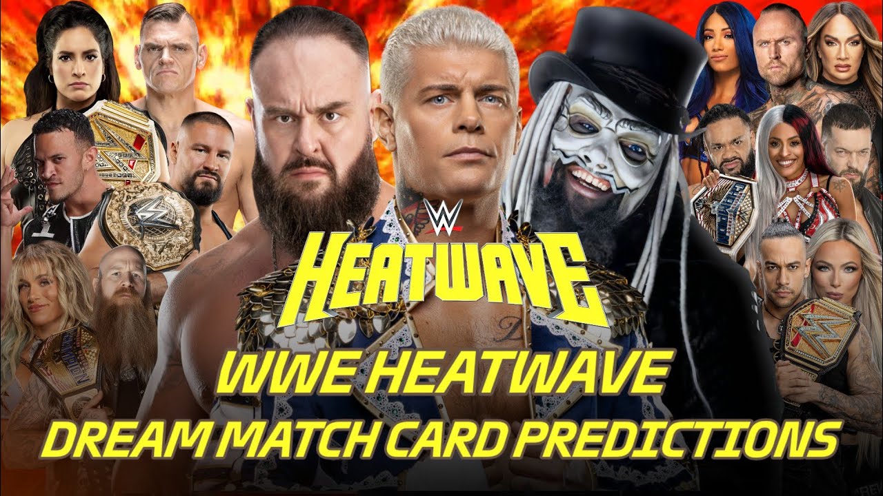 WWE HEATWAVE DREAM MATCH CARD PREDICTIONS - RERO_CARDS