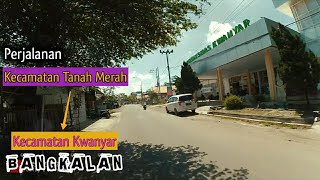 Perjalanan dari Kecamatan Tanah Merah ke Kecamatan Kwanyar BANGKALAN || Motovlog