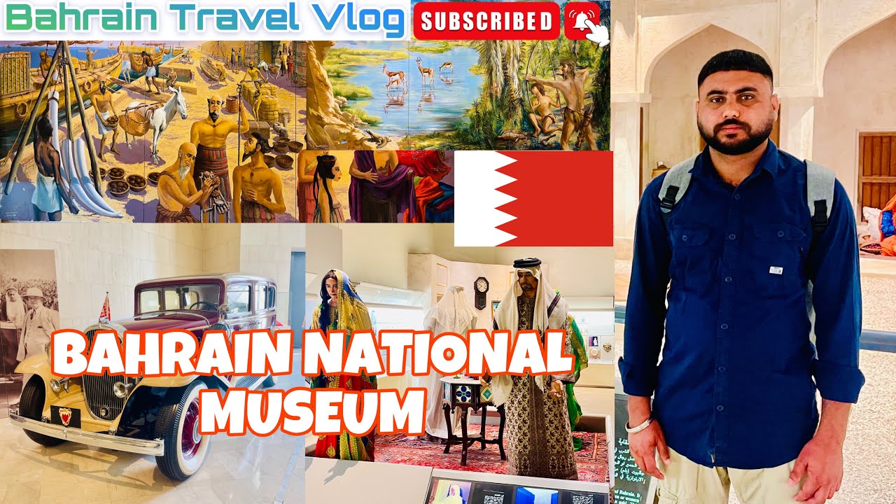 Bahrain National Museum | Culture & Traditions of Bahrain | Explaining ...