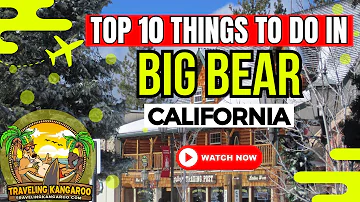 Best Top 10 Things To Do in Big Bear California