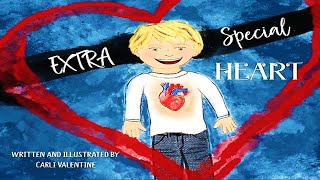 📚Kids Book Read Aloud | EXTRA SPECIAL HEART by Carli Valentine | A Classic Childrens Book Read Aloud