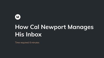 How Cal Newport Manages His Inbox