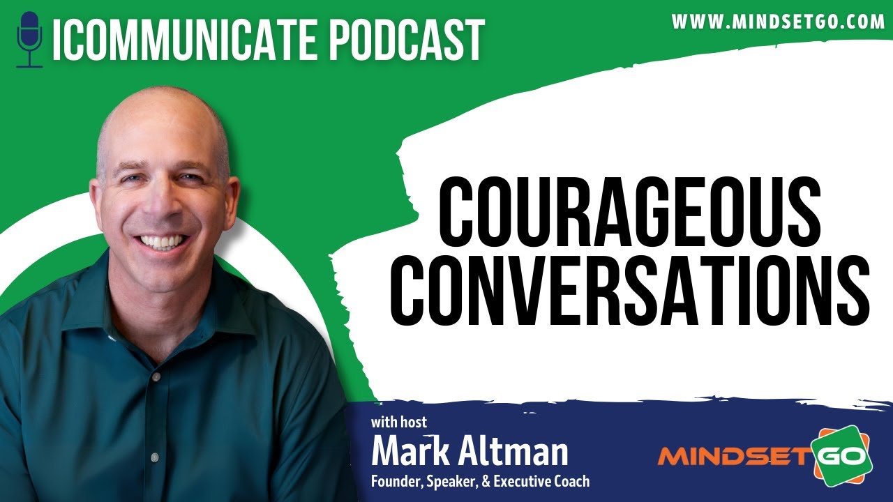 ICommunicate Podcast #168: Courageous Conversations - YouTube