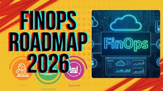 2026 FinOps Roadmap: Master the New Era of Cloud Value