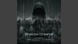 Shallow Dreams