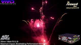 Muted Madness from Vivid Pyro