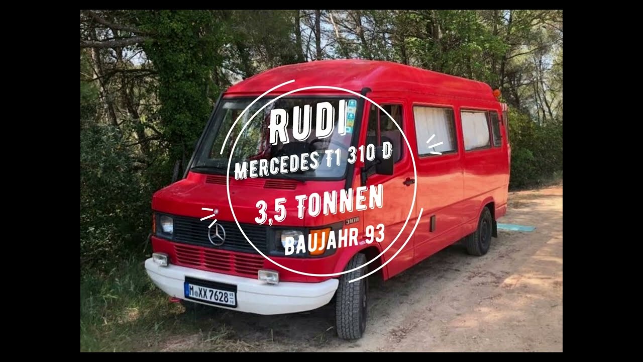 Ausbau Rudi - Mercedes T1 310 D - 3,5 Tonnen - Baujahr 1993