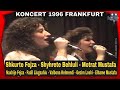 Koncerti ne Frankfurt 1996 - Shkurte Fejza Shyhrete Behluli Motrat Mustafa etj