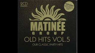 Matinée Group Old Hits Vol.5 (2008 - 2CD's)