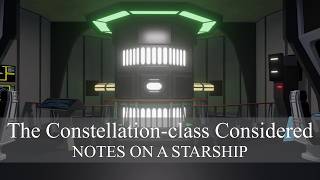 The Constellation-class Considered: notes on a starship