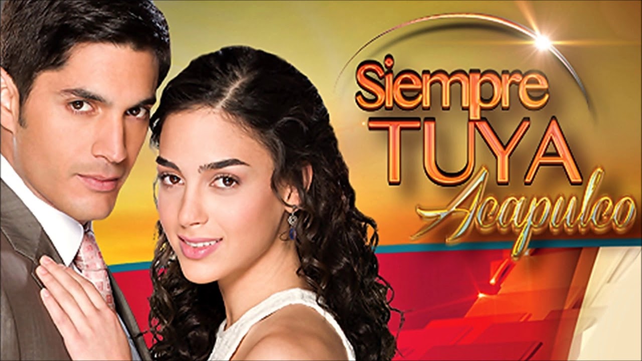 Siempre Tuya Acapulco - Soundtrack Acción (Semicompleto)