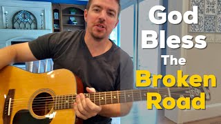 God Bless the Broken Road | Rascal Flatts | Beginner Guitar Lesson
