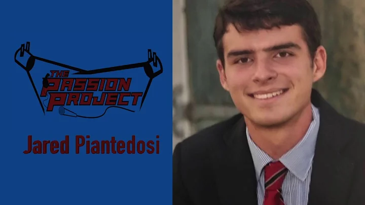 Episode 10: Jared Piantedosi - The Passion Project