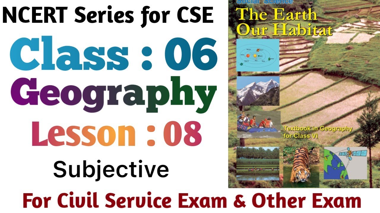 NCERT Series for Civil Service Exam Geography Lesson 08 - YouTube