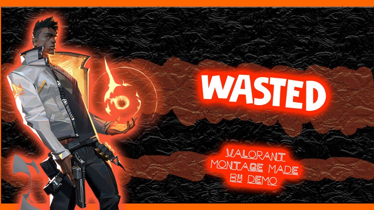 Wasted (Valorant montage) YouTube