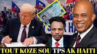 TOUT KOZE SOU TPS AYISYEN AK DEZISYON DONALD TRUMP!HAITI ELECTION!MARTELLY TOUNE AYITI