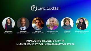 Civic Cocktail - Improving Accessibility in Higher Education in Washington State