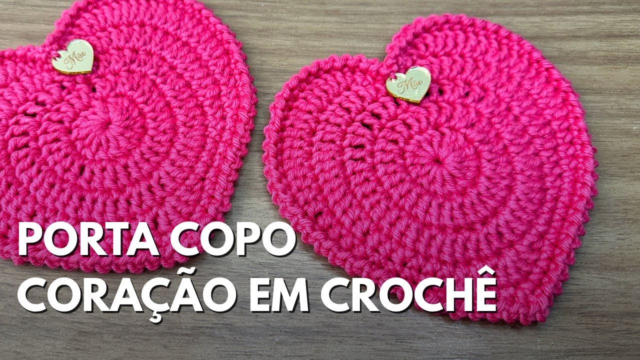 PORTA COPO CORAÇÃO EM CROCHÊ - Lindo e fácil de fazer - Sousplat de Crochê