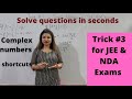 Trick # 3 for NDA , JEE exams