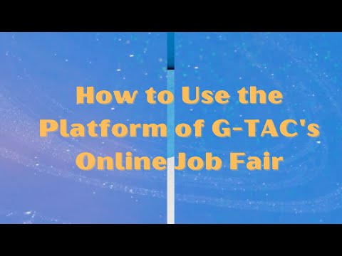 How to Use the Platform of G-TAC's Online Job Fair