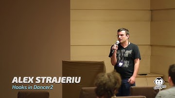 Alex Strajeriu - Hooks in Dancer2, Cluj Perl Mongers, 3 November 2016