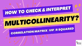How to Check and Interpret Multicollinearity | Correlation Matrix | VIF | R Squared | Eviews