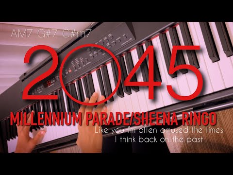 2○45/millennium parade×椎名林檎　コード付 piano cover