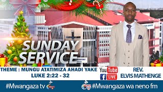 MUNGU ATATIMIZA AHADI YAKE - (LUKE 2:22-32)