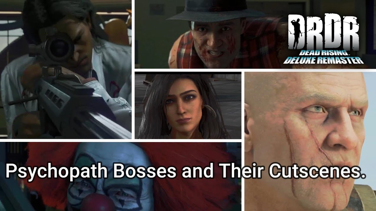 Dead Rising Deluxe Remaster. Psychopaths, Bosses, and Their Cutscenes ...