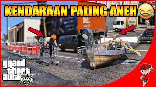 GTA V MOD (56) - KENDARAAN YANG GA MASUK AKAL #3 WKWKWK