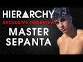 Hierarchy 247   master sepanta interview