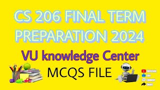 CS 206 FINAL TERM PREPARATION 2024 | MCQS + SUBJECTIVE #cs #virtualuniversity