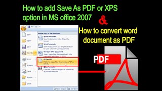 How to add save as PDF or XPS option in MS office 2007 || How to convert word document as PDF