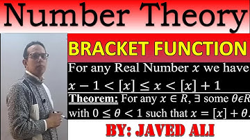 Definition and properties of Bracket Function, Number Theory, Edler, Lec-45